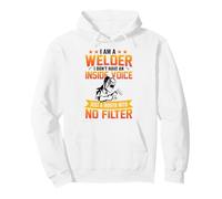I Am A Welder I Don't Have An Inside Voice Just A Mouth with Sudadera con Capucha