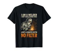 I Am A Welder No Filter Funny Welding Humor Dad Hombres Camiseta