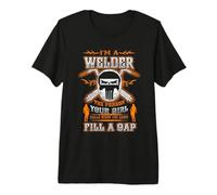 I Am A Welder Welding Funny Welders Jobs Lovers Camiseta Premium