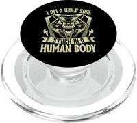 I Am A Wolf Soul Stuck In A Human Body PopSockets PopGrip para MagSafe