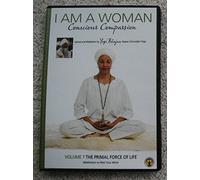 I Am A Woman Volume 7 The Primal Force For Life
