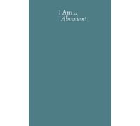 I Am Abundant