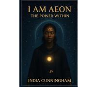 I AM AEON: THE POWER WITHIN