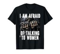 I Am Afraid Of Talking To Women cringe divertido esqueleto meme Camiseta