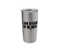I Am Afraid of Women Funny I Am Afraid of Talking to Women Vaso térmico de acero inoxidable de doble pared