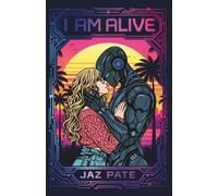 I Am Alive