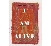 I AM ALIVE: Creating resilience and healing trauma through art