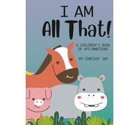 I Am All That!