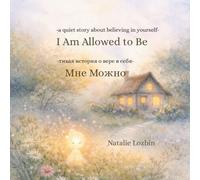 I AM Allowed to Be / Mne Mozhno