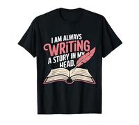 I Am Always Writing A Story In My Head Camiseta
