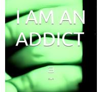 I AM AN ADDICT 3: 100 Pictures of Black