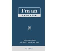 I am an Engineer (Blue): I solve problems, you didn't know you had.