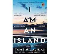 I Am An Island: The Sunday Times bestselling memoir of one woman’s search for belonging