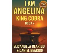 I Am Angelina: King Cobra (I Am Angelina - The Series)