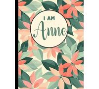 I AM Anne
