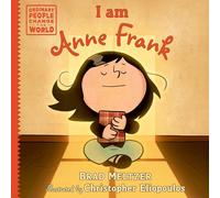 I am Anne Frank (Ordinary People Change the World)