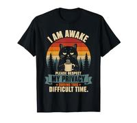 I Am Awake Please Respect My Privacy Camiseta