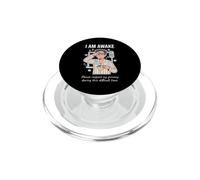 I Am Awake Please Respect My Privacy Sarcastic Tired Morning PopSockets PopGrip para MagSafe