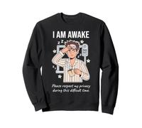 I Am Awake Please Respect My Privacy Sarcastic Tired Morning Sudadera