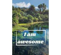 I am Awesome Water Springs Photo Notebook: Idyllic Scenery Photo Notepad