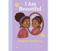 I AM BEAUTIFUL