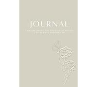 I AM BECOMING, Writing Journal, Sand: Beautiful Floral Design 200 page, Hardcover, College Ruled Notebook