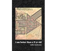 i am better than a 9 yr old: typewriter scribbles part five (Wallingford Press)