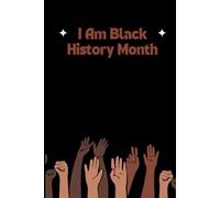 I Am Black History Month