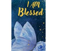 I Am Blessed