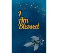 I Am Blessed
