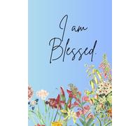 I am blessed: A journal for everyone