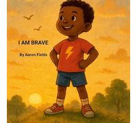 I Am Brave