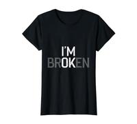 I Am Broken ich Bin verrückt. Camiseta gráfica económica, Mujer, Negro, XS