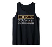 I Am Chemist Who Solve Problems u Don't Know Funny Gift Camiseta sin Mangas