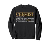 I Am Chemist Who Solve Problems u Don't Know Funny Gift Sudadera