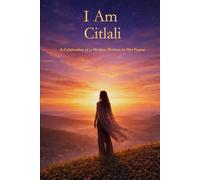 I Am Citlali: A Celebration of a Mother Written in Her Name