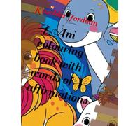 I Am colouring book with words of affirmations