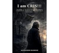 I am CRIS!!!: “The old man” or “The story of what’s to come cloaked in a conspiracy theory - one that may lie closer to truth than we dare to admit!”