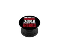 I Am Currently Unsupervised I Know It Freaks Me out Too PopSockets PopGrip Adhesivo
