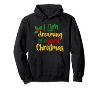 I Am Dreaming Of A Wine Christmas Yuletide Regalos navideños Sudadera con Capucha