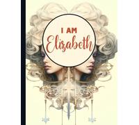 I AM Elizabeth
