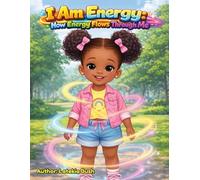 I Am Energy: How Energy Flows Through ME