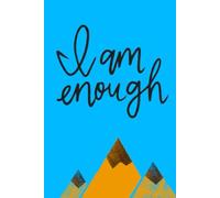 I Am Enough