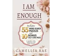I AM ENOUGH - 55 Word Search Puzzles: Word Search For Women, Self-care Pages to Inspire Calm, Reflection, Daily Mind Set, 6x9 Inches, 50+ Puzzles, Solutions Included