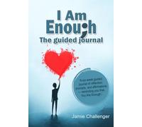 I Am Enough: A guided journal for Mental Health