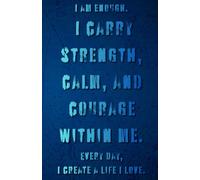 I Am Enough: A Powerful Affirmation Notebook: A Daily Journal for Women, Self-Love, Confidence & Mindset