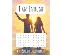 I am ENOUGH, Affirmation Word Search Puzzle Book: Word Searches with Easy to Read Print about Affirmation, Encouragement, Uplifting and More | 6x9 ... | Gifts for Vacations, Holidays, and More