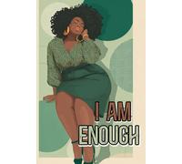 I Am Enough: Blank Lined Writing Journal for Black Women
