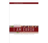 I Am Error: The Nintendo Family Computer / Entertainment System Platform (Platform Studies)