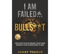 I am Failed BullS**t